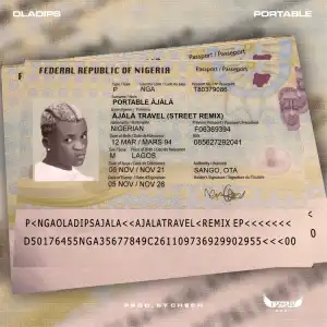 Oladips ft. Portable – Ajala Travel (Street Remix)