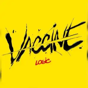 Logic – Vaccine