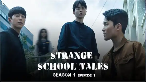 Strange School Tales S01E08
