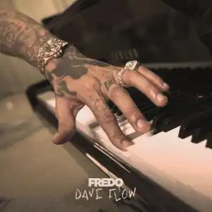 Fredo – Dave Flow (Instrumental)