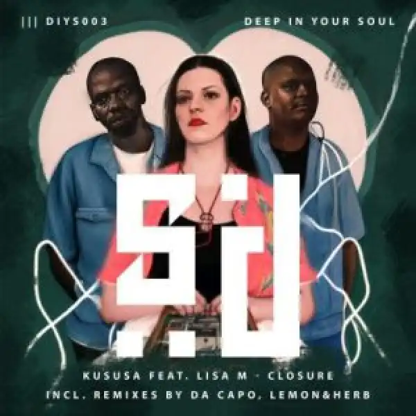 Lisa M, Da Capo & Kususa – Closure