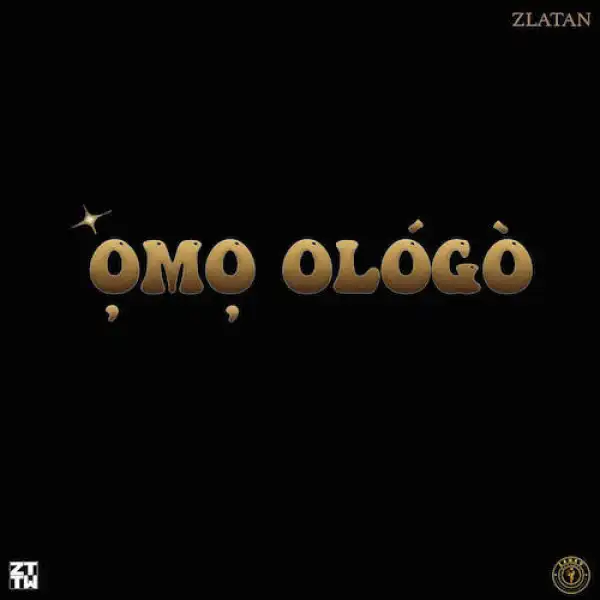 Zlatan – Omo Ologo (Instrumental)