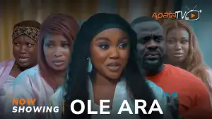 Ole Ara (2024 Yoruba Movie)