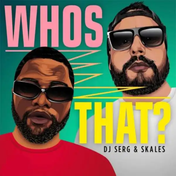 Skales – Whos That?