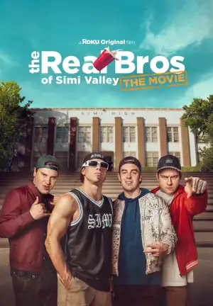 The Real Bros of Simi Valley The Movie (2024)