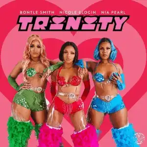 Bontle Smith, Nicole Elocin & Nia Pearl – Trinity (Album)