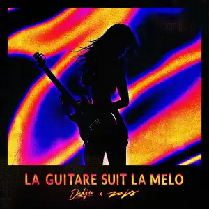 Dadju Ft. Zola – La guitare suit la mélo