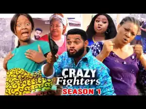 Crazy Fighters Season 1