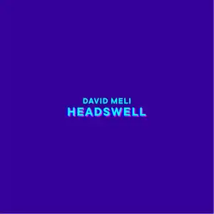 David Meli – Headswell