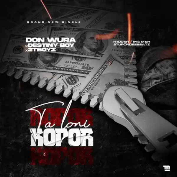 Destiny Boy & 2TBoyz ft. Don Wura – Talo Ni Kopor