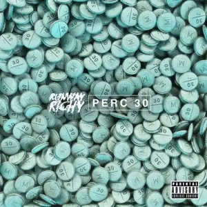 Runway Richy - Perc 30 (Album)