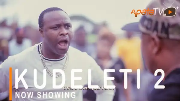 Kudeleti Part 2 (2021 Yoruba Movie)