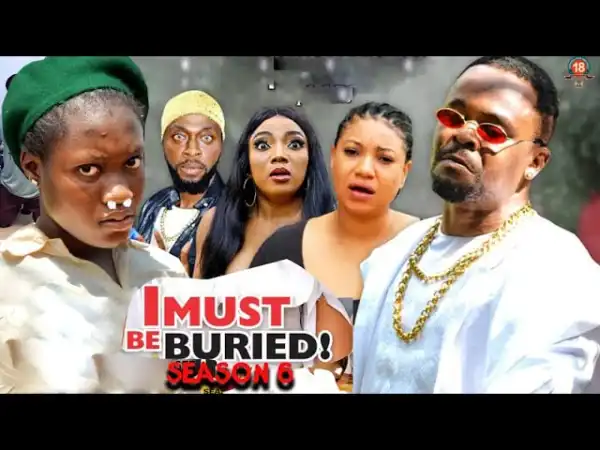 I Must Be Buried Season 6