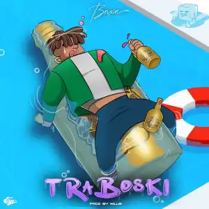 BNXN fka Buju – Traboski