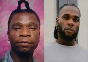 “I will only forgive Burna Boy if his mother begs me on her knees on national TV like my mum did” – Speed Darlington asserts