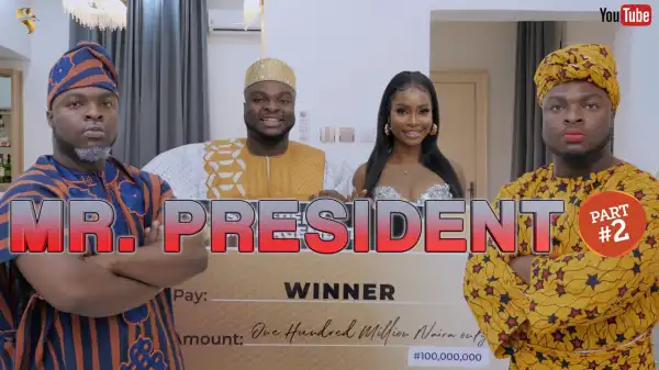 Samspedy – Mr President Part 2 (Comedy Video)