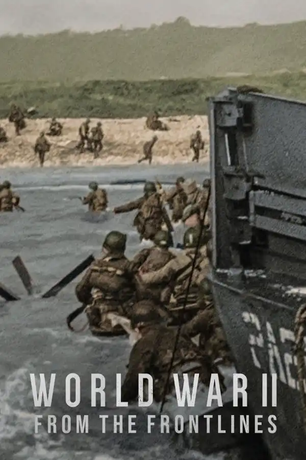 World War II From the Frontlines S01 E04