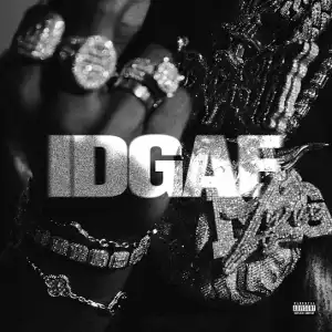 Toosii – IDGAF