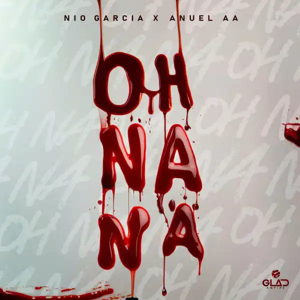 Nio Garcia Ft. Anuel AA – Oh Na Na