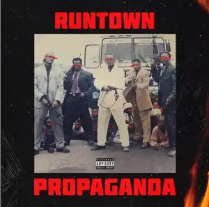 Runtown – Propaganda (Album)
