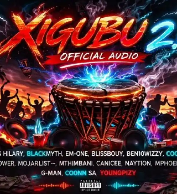 Xigubu 2.0 – Aymos – One, BlissBouy, Canicee & More ft Miss Hilary, Blackmyth & Em