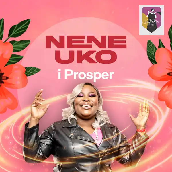 Nene Uko - I Prosper