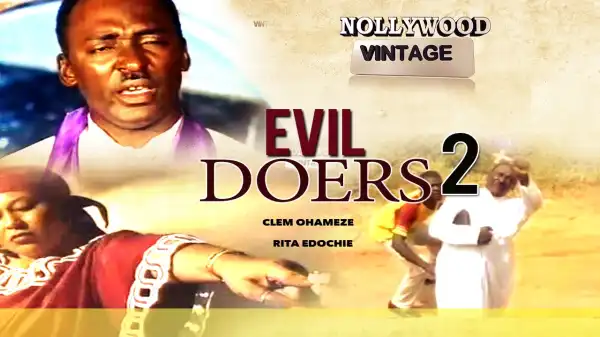 Evil Doers Part 2