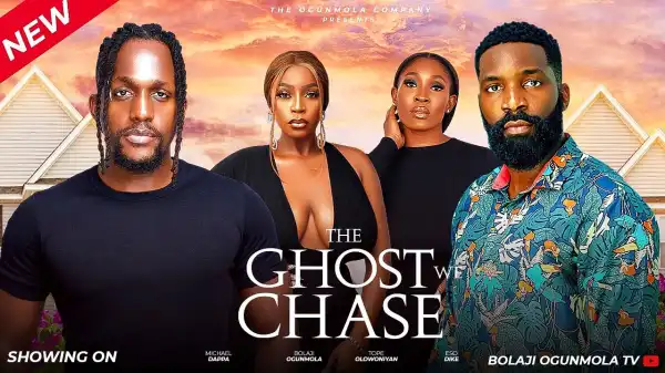 The Ghost We Chase (2024 Nollywood Movie)