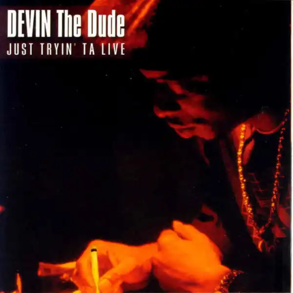 Devin The Dude – Doobie Ashtray