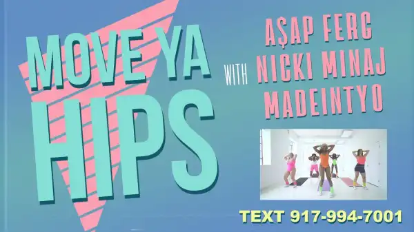 A$AP Ferg Ft. Nicki Minaj & Madeintyo - Move Ya Hips (Video)