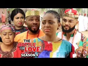 The Battle For Love Season 9