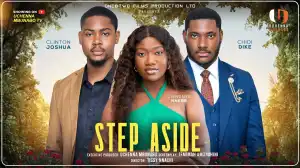 Step Aside (2025 Nollywood Movie)