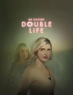 My Sister's Double Life (2025)