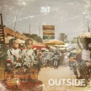 Major League Djz – Outside (Album)