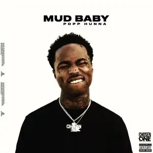 Popp Hunna – Mud Baby (Album)