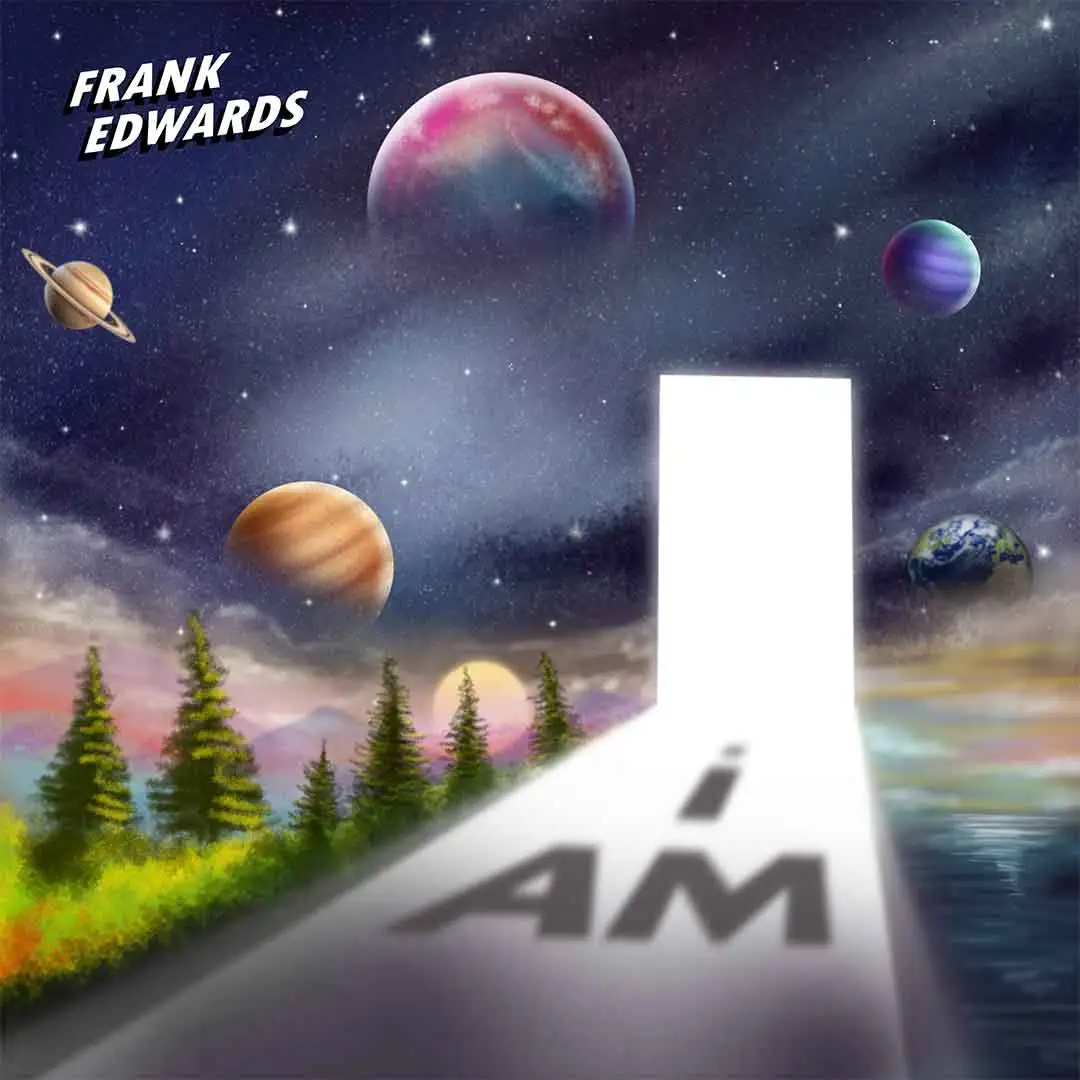 Frank Edwards – I Am (EP)