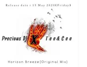 Precious DJ & Tee&Cee – Horizon Breeze