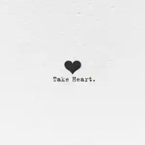 Matthew West – Take Heart