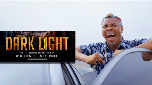 Woli Agba - DARKLIGHT [The Movie]