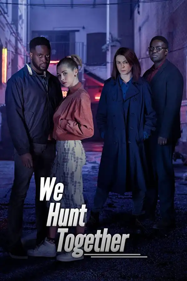 We Hunt Together (TV Series)