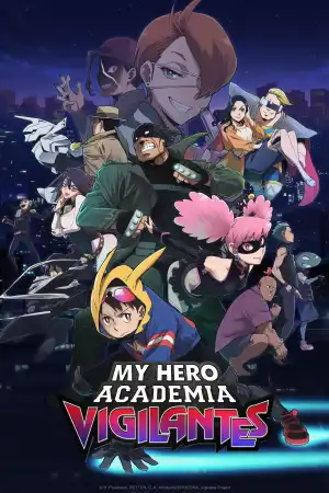 My Hero Academia Vigilantes (2025) [Japanese] (TV series)