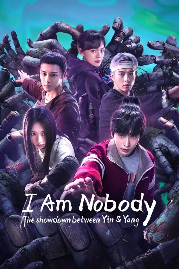 I Am Nobody (2023) [Chinese] (TV series)