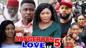 Dangerous Love Season 5