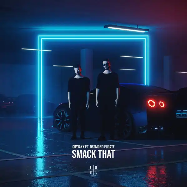 CryJaxx Ft. Desmond Fugate – Smack That