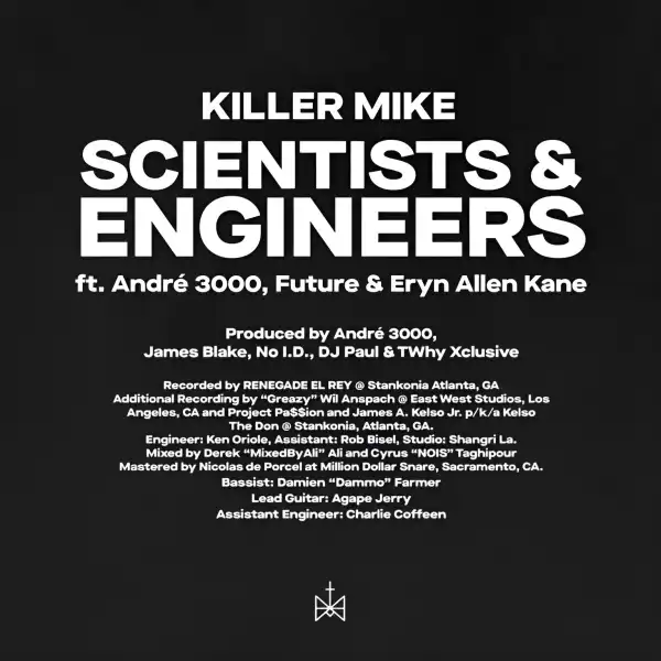 Killer Mike Ft. Future, Andre 3000 & Eryn Allen Kane – Scientists & Engineers (Instrumental)