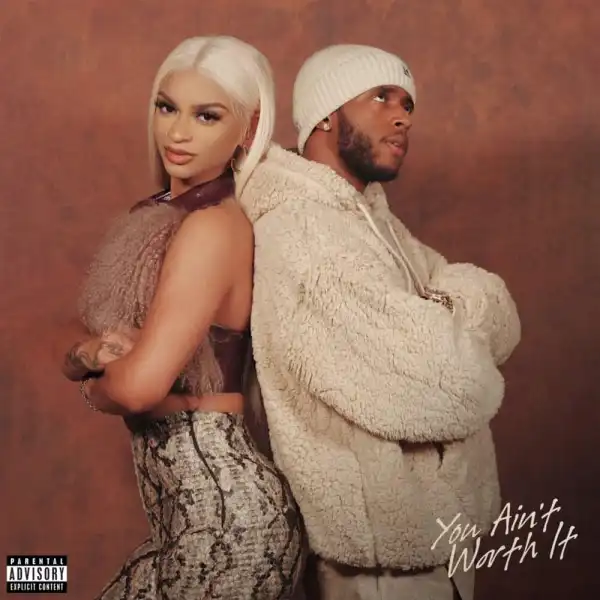 Melii Ft. 6LACK – You Ain’t Worth It