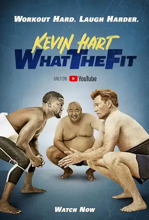 Kevin Hart What the Fit (TV series)