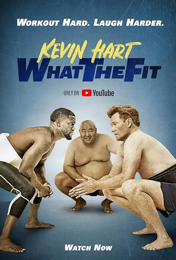 Kevin Hart What the Fit S01 E07