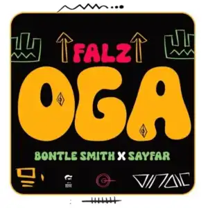 Falz Ft. Bontle Smith & Sayfar – Oga Falz