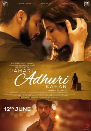 Hamari Adhuri Kahani (2015) [Hindi]